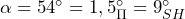 \alpha= 54^{\circ}={1,5}_{\Pi}^{\circ}= 9_{SH}^{\circ}