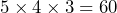 5\times 4\times 3 = 60