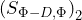 { (S_{\Phi - D , \Phi})}_2